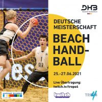 TROPS4 - Deutsche Meisterschaften Beachhandball